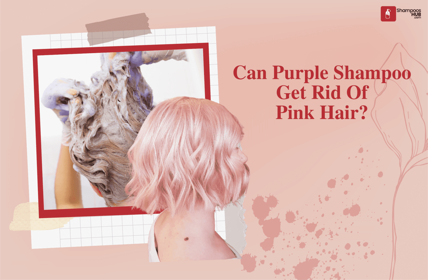 Can Purple Shampoo Get Rid Of Pink Hair?