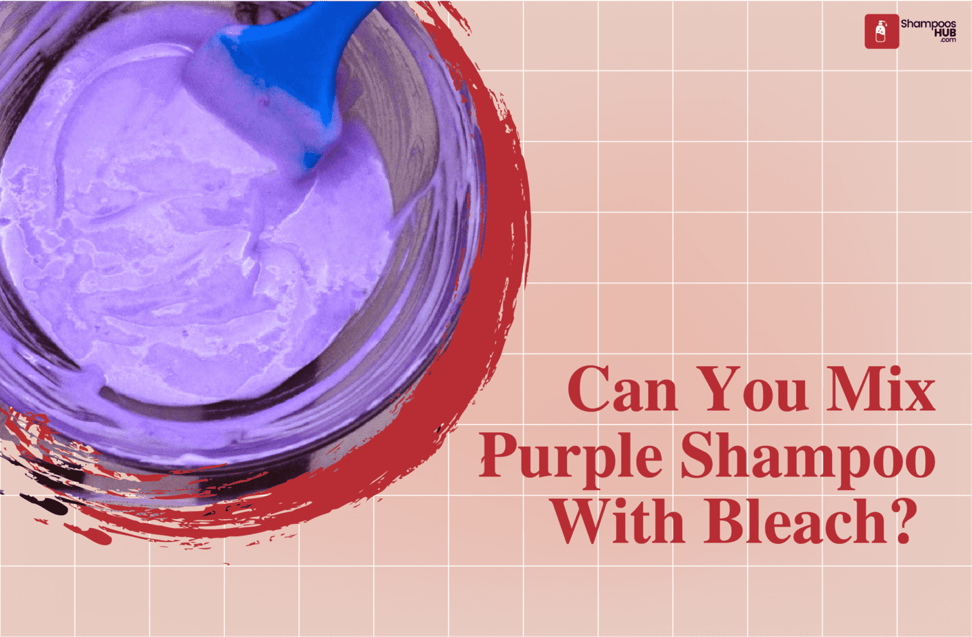 Can You Mix Purple Shampoo With Bleach?