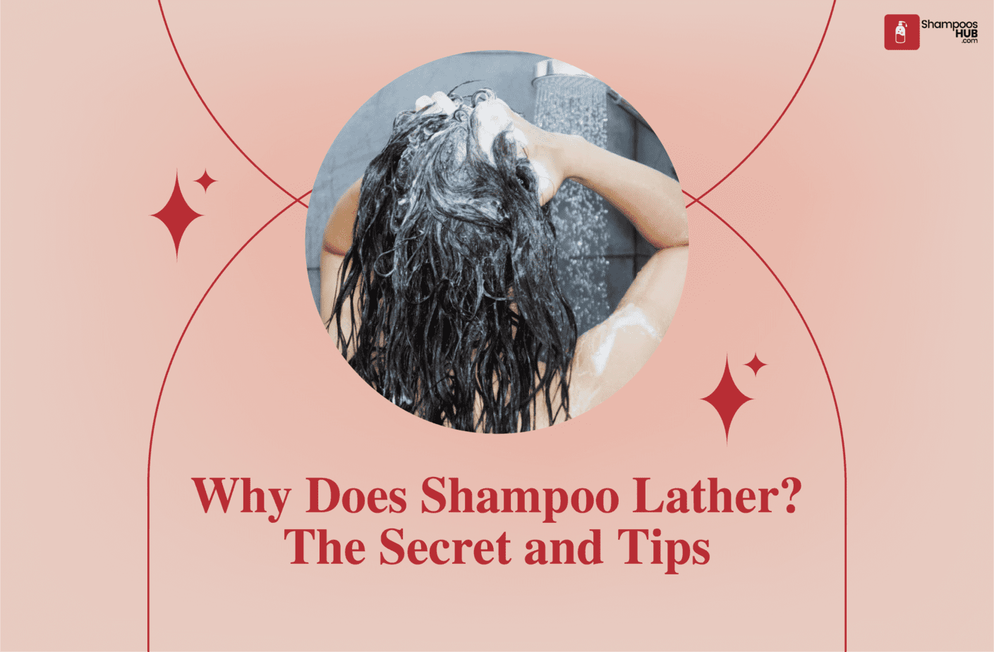 Why Does Shampoo Lather?