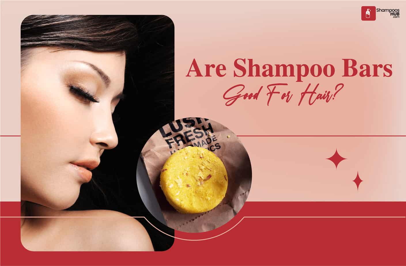 Are Shampoo Bars Good For Hair?