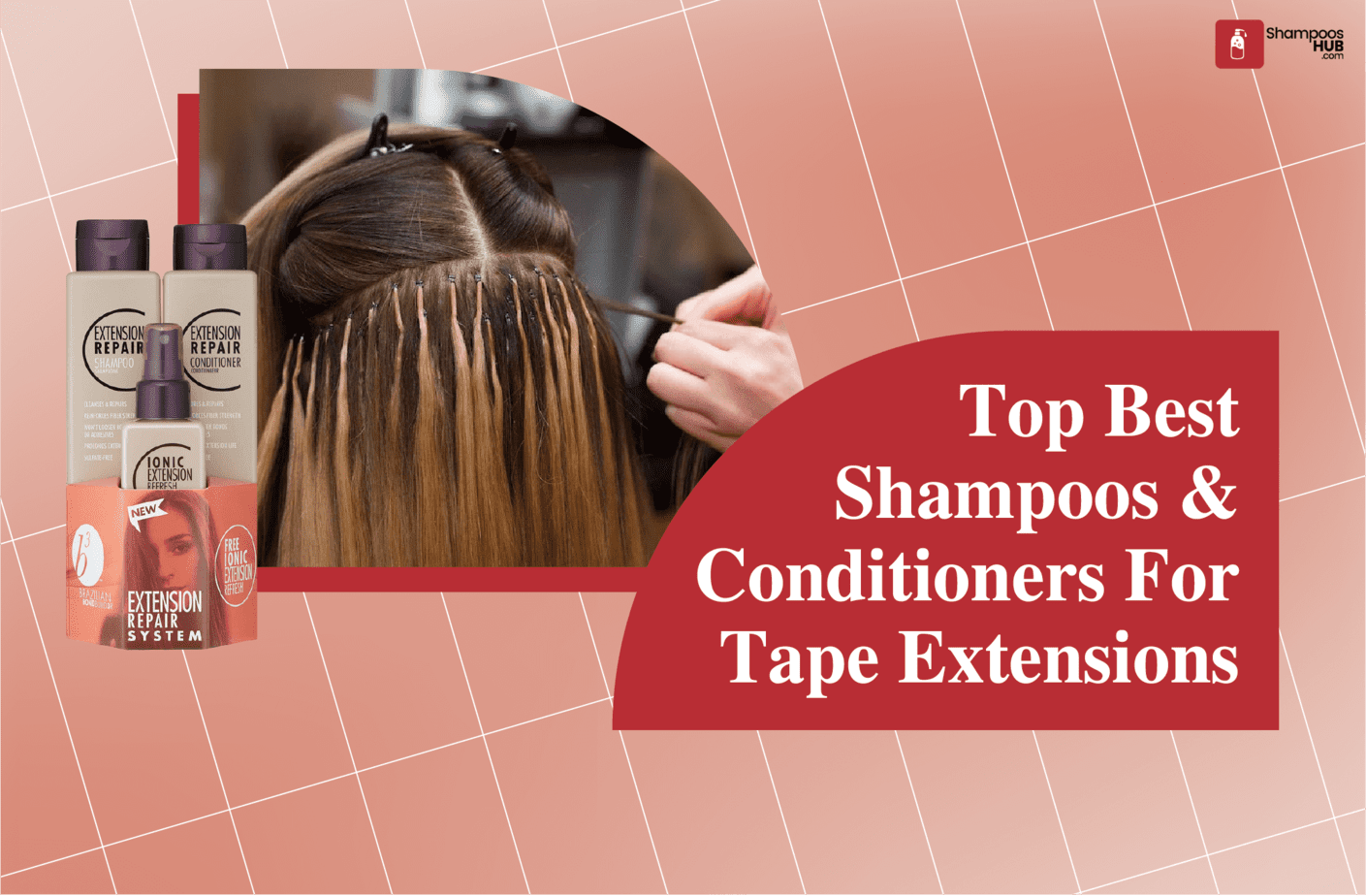 Best Shampoos And Conditioners For Tape Extensions