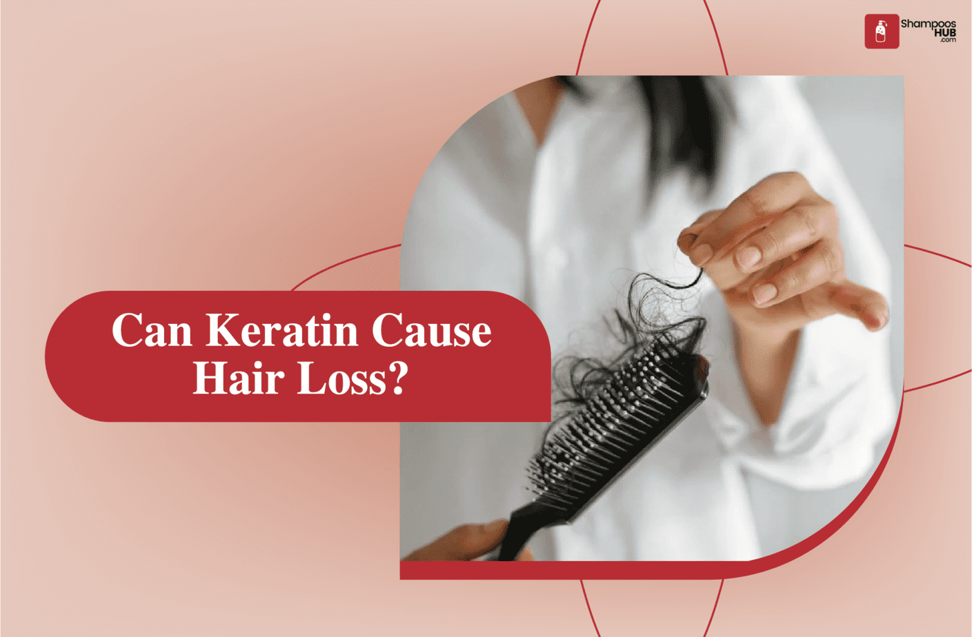 Can Keratin Cause Hair Loss?
