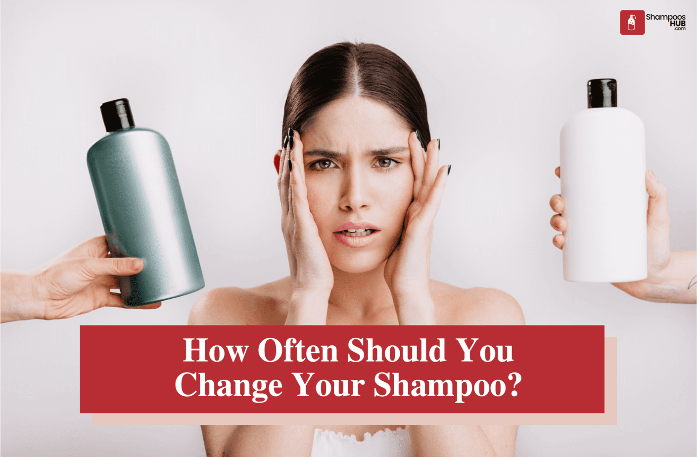 How Often Should You Change Your Shampoo?