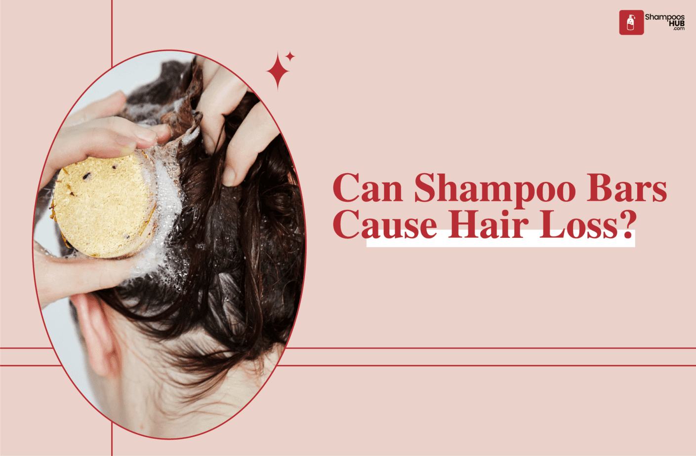 Can Shampoo Bars Cause Hair Loss?
