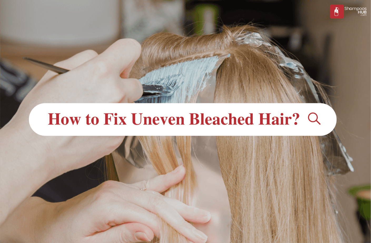 How to Fix Uneven Bleached Hair?
