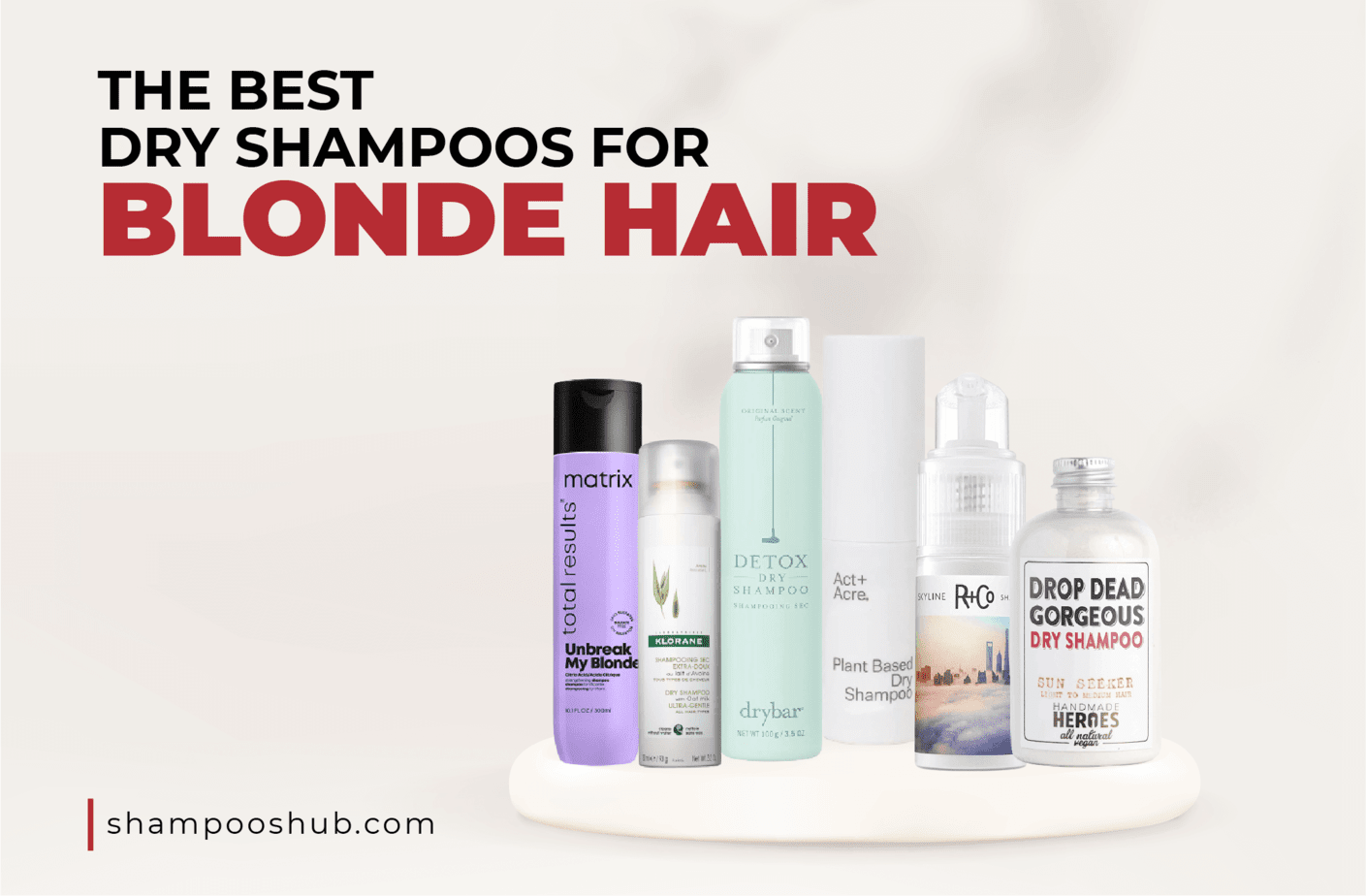 Best Dry Shampoos for Blonde Hair