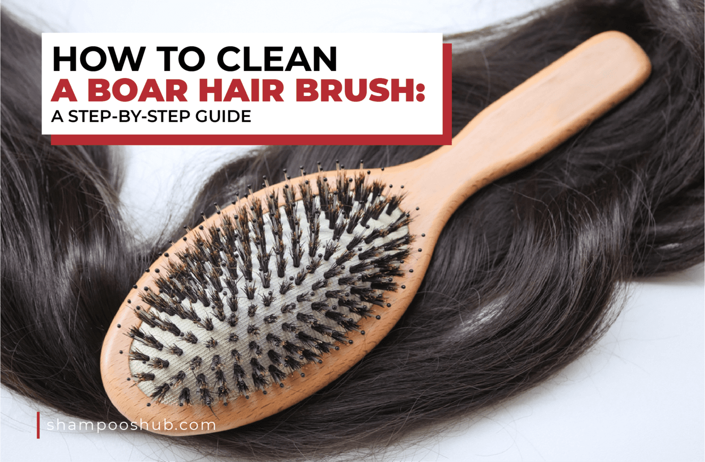 How To Clean A Boar Hair Brush