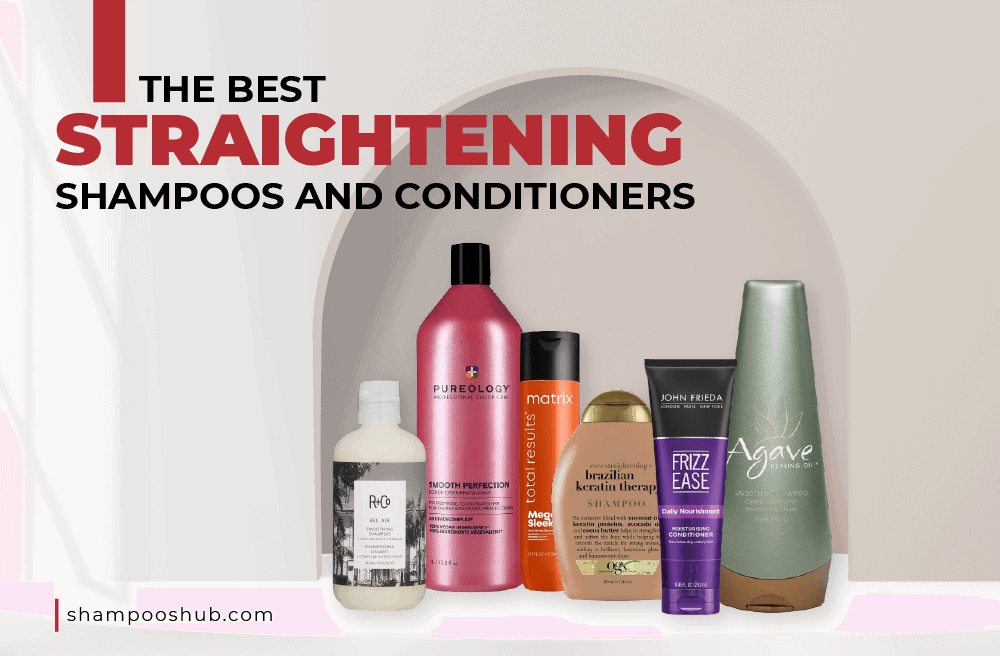 Best Straightening Shampoos And Conditioners